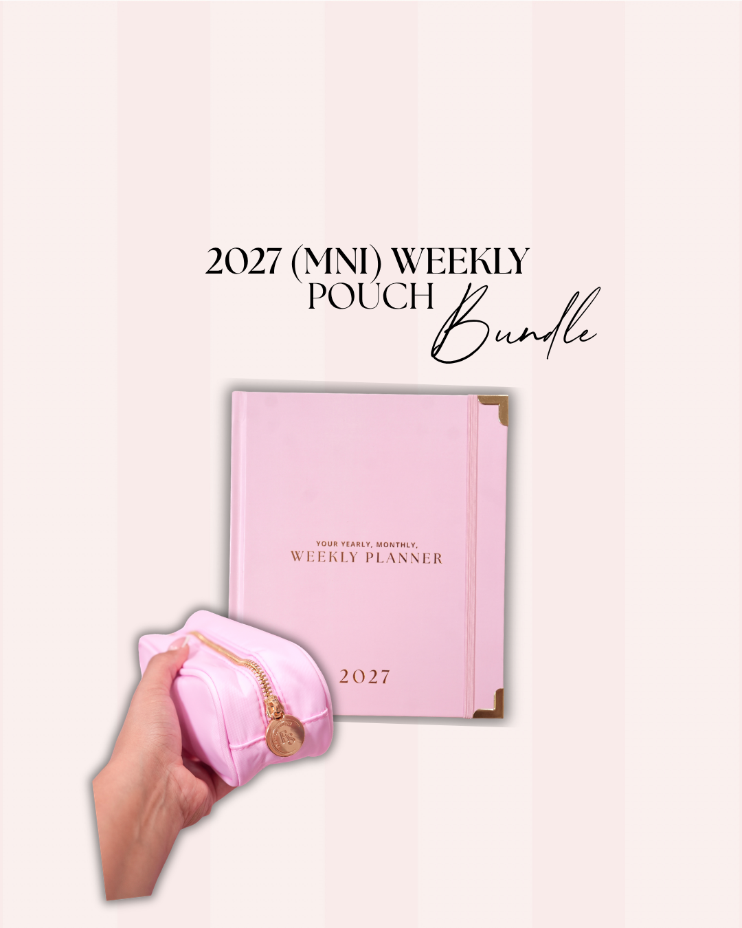 Pink 2027 mini weekly planner with a hand holding a pink pencil pouch with a gold zipper