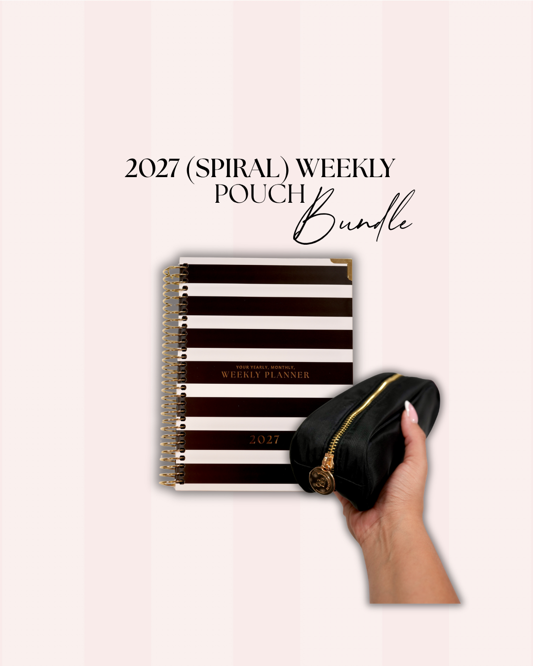 Black and white striped 2027 spiral weekly planner with a hand holding a black pencil pouch with a gold zipper